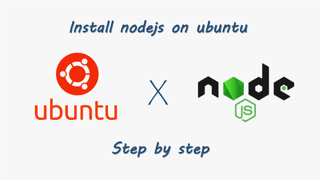 Install nodejs on ubuntu - Zhe-Jia's Blog